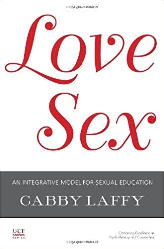 LoveSex: An Integrative Model for Sexual Education (UKCP Karnac)