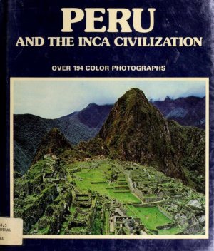 Peru and the Inca Civilisation