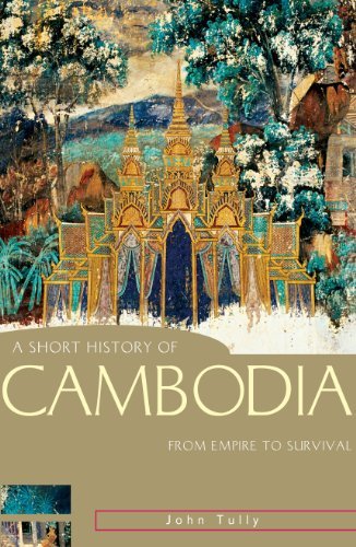 A Short History of Cambodia: From Empire to Survival