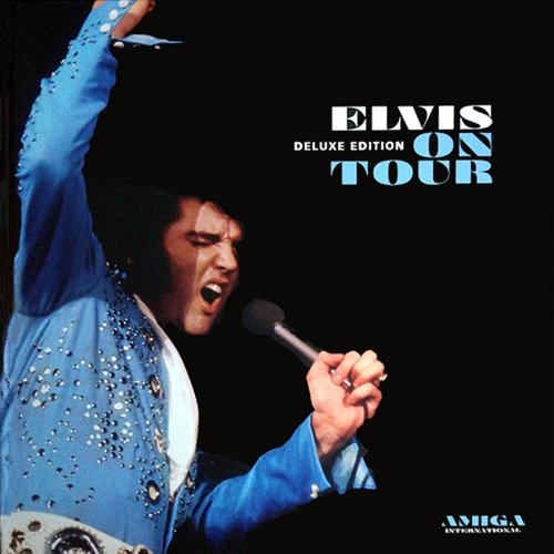 Elvis Presley - Elvis On Tour Deluxe Edition (2017) FLAC