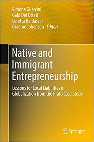 Native and Immigrant Entrepreneurship: Lessons for Local Liabilities in Globalization from the Prato Case Study