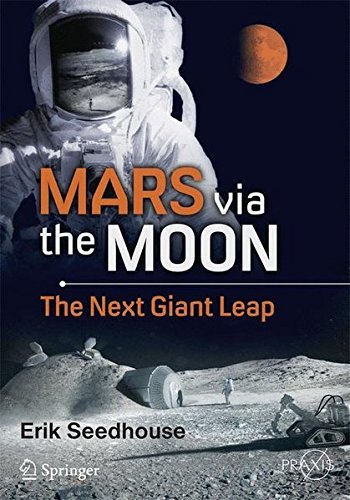 Mars via the Moon: The Next Giant Leap (PDF)