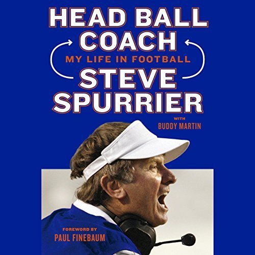 Head Ball Coach: My Life in Football, Doing It Differently--and Winning Audiobook