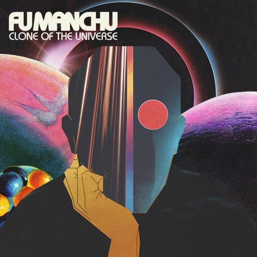 Fu Manchu - Clone Of The Universe (2018) Flac / Mp3