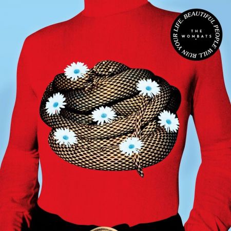 The Wombats - Beautuful People Will Ruin Your Life (2018)