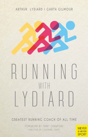 Running with Lydiard: Greatest Running Coach of All Time (EPUB)