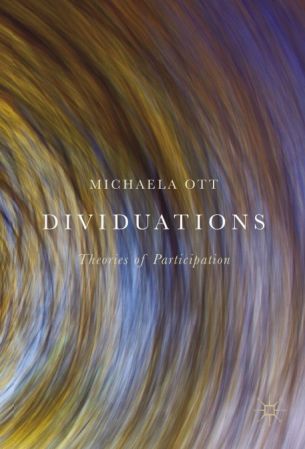 Dividuations: Theories of Participation