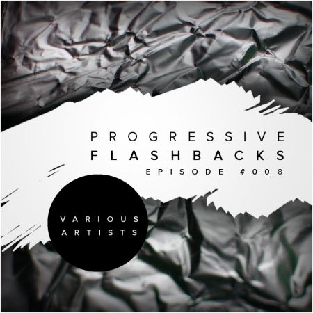 VA - Progressive Flashbacks Episode 008 (2018)