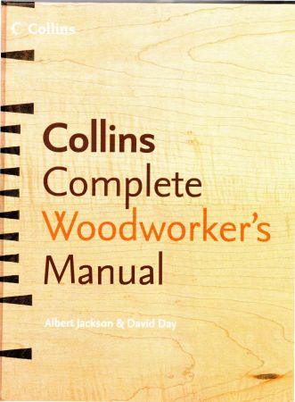 Collins Complete Woodworker's Manual by Albert Jackson (PDF)