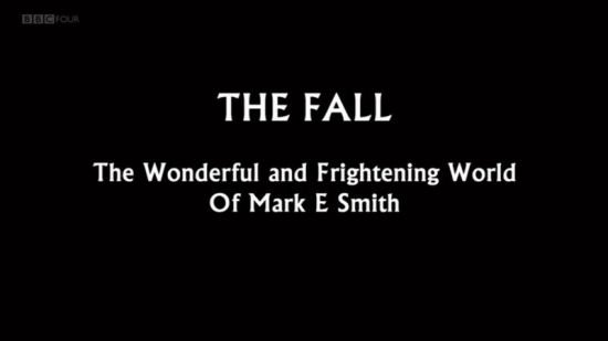 BBC - The Fall The Wonderful and Frightening World of Mark E Smith 2005 720p HDTV x264 AAC MVGroup