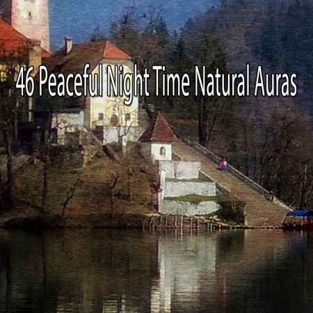 White Noise for Baby Sleep - 46 Peaceful Night Time Natural Auras (2018) 