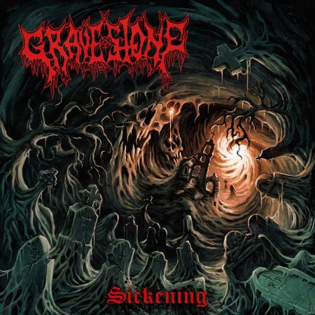 Gravestone - Sickening (2018)