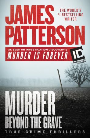 Murder Beyond the Grave (James Patterson's Murder Is Forever)