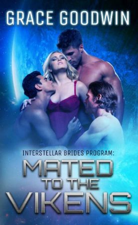    Mated To The Vikens (Interstellar Brides Book 8)