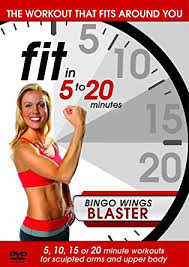 Fit in 5 to 20 Minutes - Bingo Wings Blaster 2011
