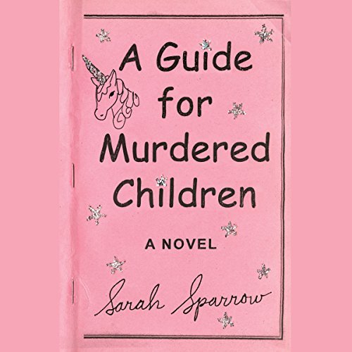 A Guide for Murdered Children Audiobook