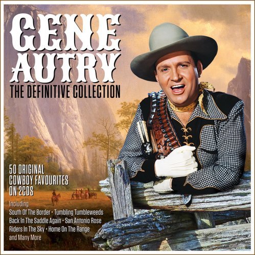 Gene Autry - The Definitive Collection (2017)