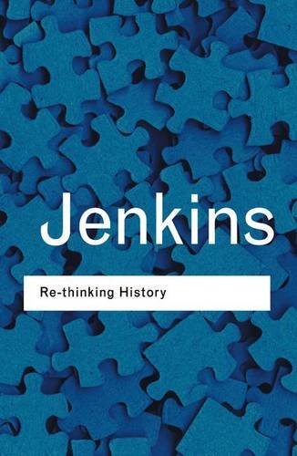 Rethinking History, 3rd Edition