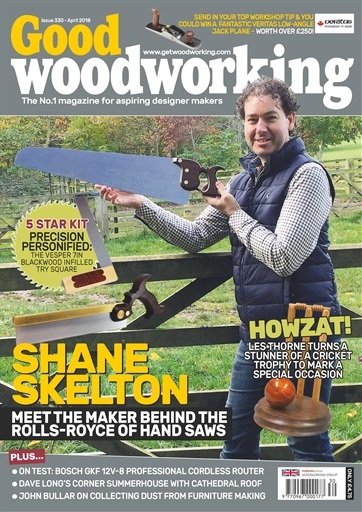 Good Woodworking - April 2018