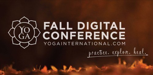 Yoga Internationa l Fall Digital Conference 2015