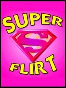 How To Be A Superflirt