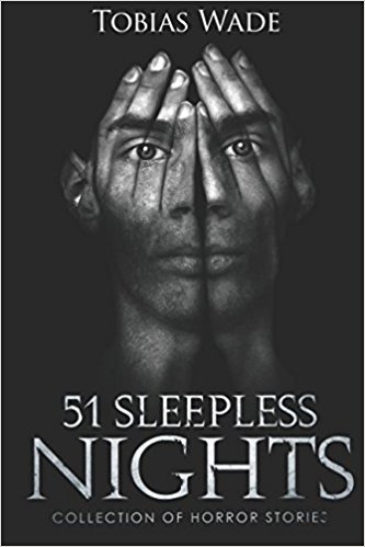 Horror Stories: 51 Sleepless Nights