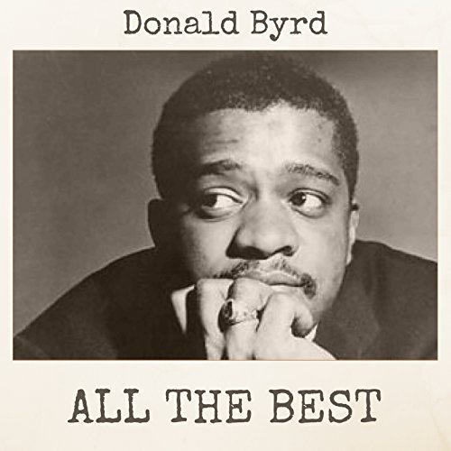 Donald Byrd - All The Best (2018) MP3/FLAC
