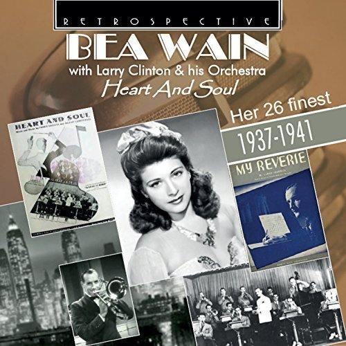 Bea Wain - Bea Wain: Heart and Soul (2018) MP3/FLAC