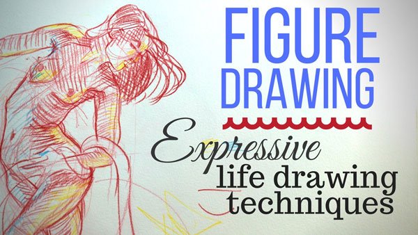 Comprehensive Guide to Expressive Life Drawing 