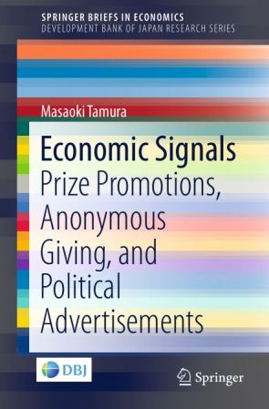 Economic Signals Prize Promotions Anonymous Giving and Political Advertisements