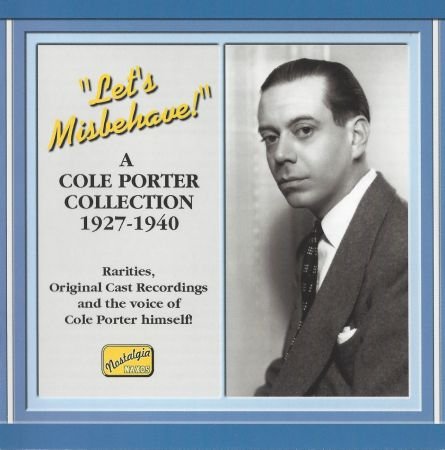  Cole Porter - Let's Misbehave! A Cole Porter Collection 1927-1940 (2001) FLAC