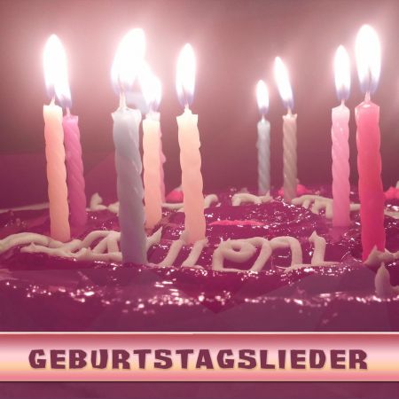 Geburtstagslieder - Geburtstagslieder (2018)