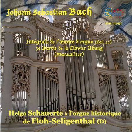 Helga Schauerte - J. S. Bach - Integrale orgue Vol. 12 (2018)