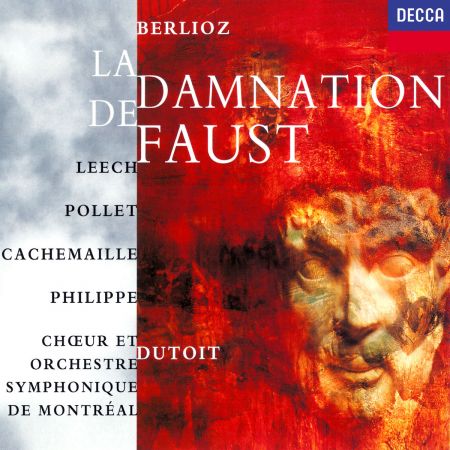 Charles Dutoit - Berlioz: La Damnation de Faust 