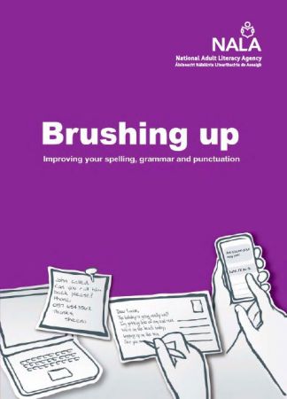 Brushing Up: Improve Your Spelling, Grammar and Punctuation