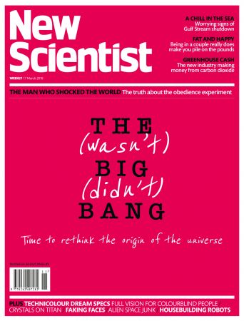 New Scientist – 17 March 2018