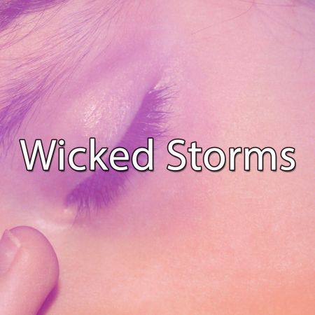 Rain Sounds &amp; White Noise - Wicked Storms (2018)