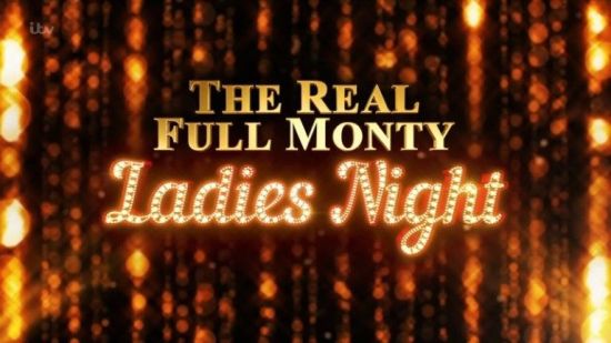 ITV - The Real Full Monty Ladies Night 2018 720p HDTV x264 AAC MVGroup