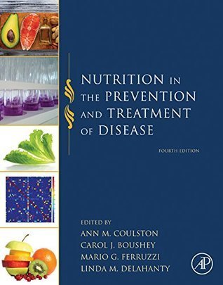 Nutrition in the Prevention and Treatment of Disease (4th Edition)