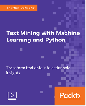 Text Mining with Machine Learning and Python