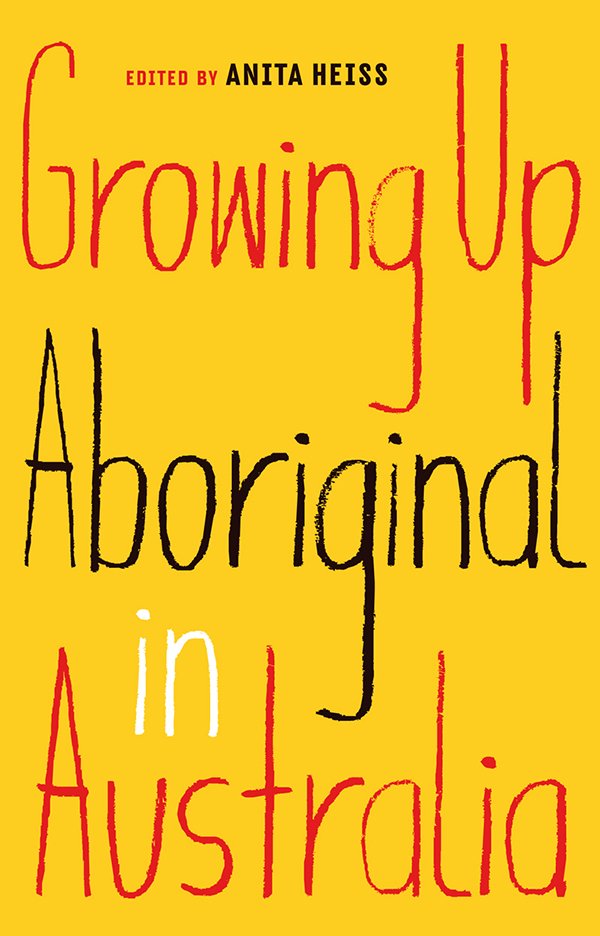 growing up aboriginal in australia book
