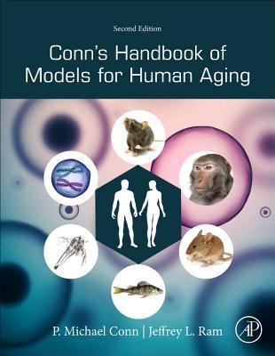 Conn's Handbook of Models for Human Aging (2nd Edition)