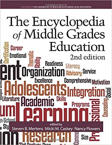 The Encyclopedia of Middle Grades Education (2nd Edition) (The Handbook of Resources in Middle Level Education)
