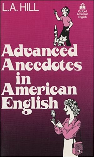 Advanced Anecdotes in American English