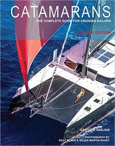 Catamarans: The Complete Guide for Cruising Sailors