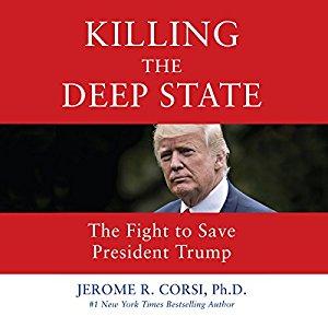 Killing the Deep State: The Fight to Save President Trump Audio Book