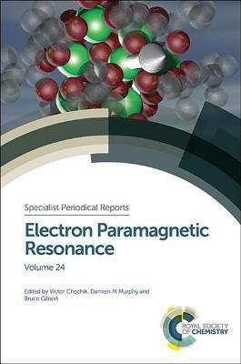 Electron Paramagnetic Resonance: Volume 24