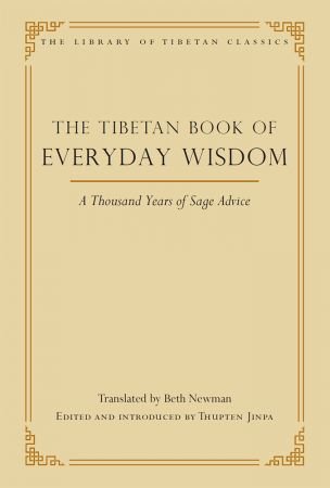 The Tibetan Book of Everyday Wisdom (Library of Tibetan Classics)