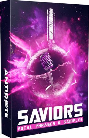 Antidote Audio - SAVIORS: VOCAL PHRASES &amp; SAMPLES (WAV)