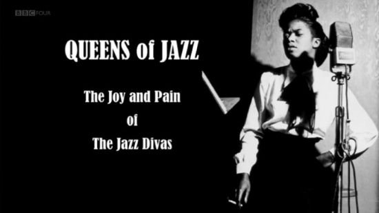 BBC - Queens of Jazz The Joy and Pain of the Jazz Divas 2013 1080p HDTV x264 AAC MVGroup